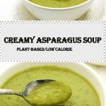 creamy asparagus soup in 2 pictures with one bowl a spoon dipping in and another with asparagus tips on top.