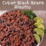 A white bowl with black beans risotto with a text overlay of recipe title.