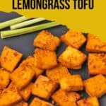 Baked lemongrass tofu cubes on a plate with text overlay.
