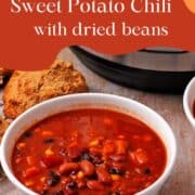 A bowl of sweet potato chili with mixed beans. Text overlay with recipe title and website in photo.